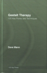 GESTALT THERAPY : 100 Key Points & Technique